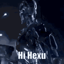 Hi Hexu Terminator GIF - Hi Hexu Terminator GIFs