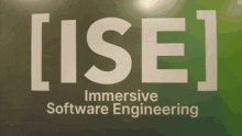 a sign that says lise immersive software engineers on it