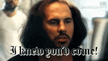 Matt Hardy I Knew It GIF - Matt Hardy I Knew It I Knew Youd Come GIFs