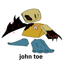 a drawing of a roblox character with the name john toe