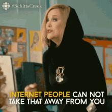 Internet People Can Not Take That Away From You Moira Rose GIF