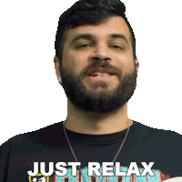 Just Relax Andrew Baena Sticker - Just Relax Andrew Baena Just Chill Stickers