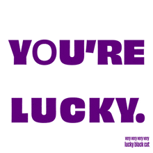 a poster that says you 're lucky with a black cat on it