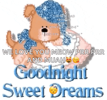a picture of a teddy bear with the words we love you meow prr prr and muah