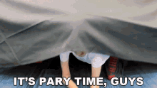 Its Party Time Came Out Of Nowwhere GIF - Its Party Time Came Out Of Nowwhere Came Out GIFs