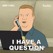 a cartoon of a man talking on a cell phone with the words " i have a question " below him