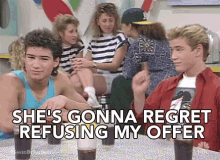 Shes Gonna Regret Refusing My Offer GIF - Shes Gonna Regret Refusing My Offer Refuse GIFs