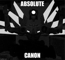 a black and white image of a robot with the words " absolute canon " above it