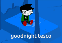 Goodnight Tesco GIF - Goodnight Tesco John Egbert GIFs