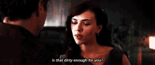Dirty Is That Dirty Enough For You GIF - Dirty Is That Dirty Enough For You Flirting GIFs