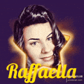 a portrait of a woman with the name raffaella
