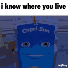 iknow where you live capri sun gun troll