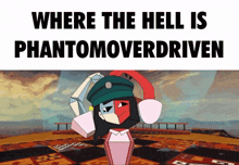 a cartoon character is standing on a chess board with the words where the hell is phantomoverdriven
