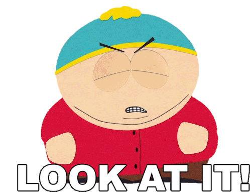 Look At It Eric Cartman Sticker - Look At It Eric Cartman South Park Stickers