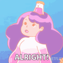 a cartoon character with a hat on her head says " alright netflix "
