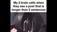 a picture of a man standing in front of a door with the caption my 2 brain cells when they see a post that is