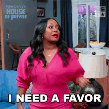 I Need A Favor Miranda Payne GIF - I Need A Favor Miranda Payne House Of Payne GIFs