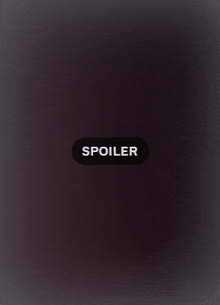 a black background with a spoiler button on it