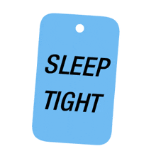 Sleep Tight Sleep Well GIF - Sleep Tight Sleep Well Good Night GIFs
