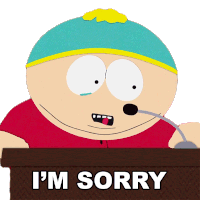 Im Sorry Eric Cartman Sticker - Im Sorry Eric Cartman South Park Stickers