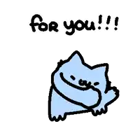 a drawing of a blue cat with a heart and the words for you