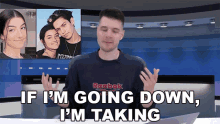 If Im Going Down Im Taking You All With Me Benedict Townsend GIF - If Im Going Down Im Taking You All With Me Benedict Townsend Youtuber News GIFs