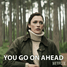 You Go On Ahead Kate Galvin GIF - You Go On Ahead Kate Galvin Charlotte Ritchie GIFs