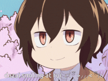 a cartoon character is smiling with the words dazai smiling at rui below it
