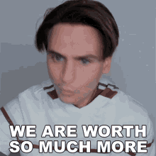 We Are Worth So Much More Guru GIF - We Are Worth So Much More Guru Players GIFs