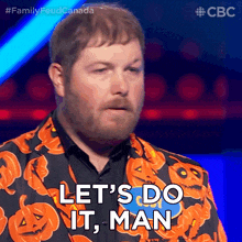 Let'S Do It Man Family Feud Canada GIF - Let'S Do It Man Family Feud Canada Let'S Go GIFs