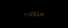 Thangalaan Chiyaan Vikram GIF - Thangalaan Chiyaan Vikram Title GIFs