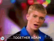 a blurry picture of a man with the words together again on the bottom right