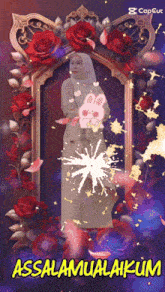 a woman in a hijab is surrounded by red roses and says " assalamualaikum "