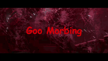 Goo Morbing GIF - Goo Morbing GIFs