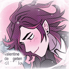 a drawing of a girl with purple hair and the words valentine de geten