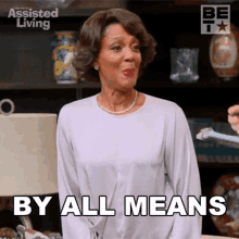 By All Means Anastasia Deveraux GIF - By All Means Anastasia Deveraux Assisted Living GIFs