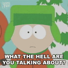 What The Hell Are You Talking About Kyle Broflovski GIF - What The Hell Are You Talking About Kyle Broflovski South Park GIFs