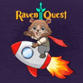 a cartoon drawing of a raccoon riding a rocket with the words raven quest behind it
