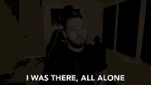 I Was There All Alone Sad GIF