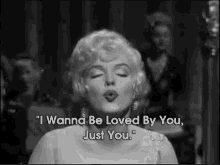 Marilyn Monroe: "I Wanna Be Loved By You Just You, Nobody Else But You." GIF - Marilyn Monroe Music Singing GIFs