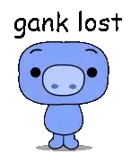a cartoon pig is standing in front of a white background with the words ' gank lost ' on it .