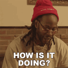 How Is It Doing 2chainz GIF - How Is It Doing 2chainz How Is It Going GIFs