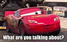 Lightning Mcqueen What Are You Talking About GIF - Lightning Mcqueen Mcqueen What Are You Talking About GIFs