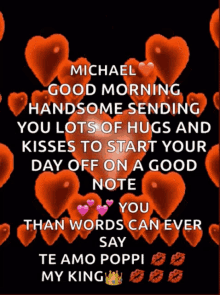 my king michael hearts love good morning handsome