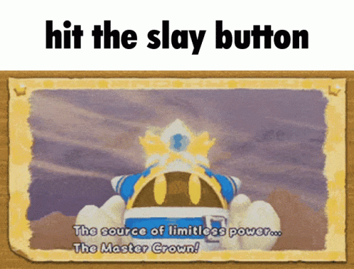 Hit The Slay Button Magolor GIF - Hit The Slay Button Magolor Kirby -  Discover & Share GIFs