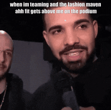 drake says when im teaming and the fashion maven ahh fit gets above me on the podium in this meme