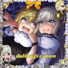 a picture of two anime girls with the caption " dalinagi canon " at the top