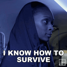 I Know How To Survive Ruth Truesdale GIF - I Know How To Survive Ruth Truesdale Ruthless GIFs