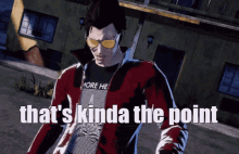 No More Hero No More Heroes GIF - No More Hero No More Heroes Thats Kinda The Point GIFs