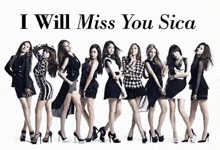 a group of women standing next to each other with the words " i will miss you sica " below them